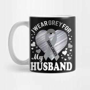 I Wear Grey For My Husband Brain Cancer Awareness Mug